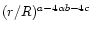 $(r/R)^{a-4\alpha b-4c}$