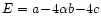 $E=a\!-\!4\alpha b\!-\!4c$
