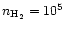 $n_{{\rm
H}_2}=10^5$