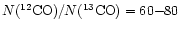 $N(^{12}{\rm
CO})/N(^{13}{\rm CO})=60{-}80$