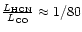 $\frac{L_{\rm HCN}}{L_{\rm CO}}\approx1/80$