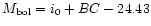 $M_{\rm bol} = i_0 + BC - 24.43$