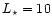 $L_{\star}=10$