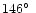 $146\hbox{$^\circ$ }$