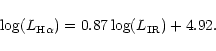 \begin{displaymath}
\log (L_{{\rm H}\alpha })=0.87\log (L_{\rm IR})+4.92 .
\end{displaymath}