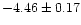 $-4.46\pm0.17$
