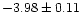 $-3.98\pm0.11$
