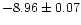 $-8.96\pm0.07$