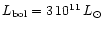 $L_{\rm bol}=3\,10^{11}\,L_{\odot}$