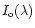 $I_{\rm o}(\lambda)$