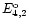 $E^{\rm o}_{4,2}$