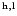 $^{\rm h,l}$