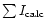 $\sum I_{\rm calc}$