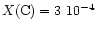 $X{\rm (C)} = 3~10^{-4}$