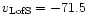 \( v_{\rm LofS}=-71.5 \)