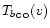 \( T_{b_{\rm CO}}(v) \)
