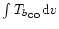 \( \int T_{b_{\rm CO}}{\rm d}v \)