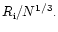 \( R_{\rm i}/N^{1/3}. \)