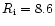 \( R_{\rm i} = 8.6\)