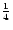 \( \frac{1}{4} \)