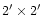 $ 2'\times 2' $