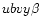 $ubvy\beta $