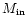 $M_{\rm in}$