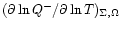 $(\partial \ln Q^- / \partial \ln T)_{\Sigma,\Omega}$