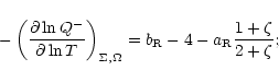 \begin{displaymath}-\left(\frac{\partial \ln Q^- }{\partial \ln T}\right)_{\Sigm...
...mega}
=
b_{\rm R} - 4 - a_{\rm R} \frac{1 + \zeta}{2+\zeta} ;
\end{displaymath}