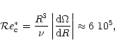 \begin{displaymath}{\cal R}e^*_{\rm c} = \frac{R^3}{\nu} \left\vert\frac{{\rm d}\Omega}{{\rm d}R}\right\vert
\approx 6~10^5 ,
\end{displaymath}