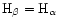 ${\rm H}_\beta={\rm H}_\alpha$