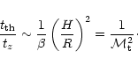 \begin{displaymath}\frac{t_{\rm th}}{t_z} \sim \frac{1}{ \beta } \left( \frac{H}{R}
\right)^2 = \frac{1}{{\cal M}^2_{\rm t}} \cdot
\end{displaymath}