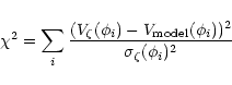 \begin{displaymath}
{\chi}^{2} = \sum_{i}{\frac{(V_{\zeta}(\phi_{i}) -
V_{\rm model}(\phi_{i}))^2}{\sigma_{\zeta}(\phi_{i})^2}}
\end{displaymath}