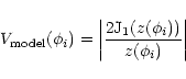 \begin{displaymath}V_{\rm model}(\phi_{i}) = \left\vert\frac{2 {\rm J_1}(z(\phi_{i}))}{z(\phi_{i})}\right\vert
\end{displaymath}