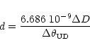 \begin{displaymath}d = \frac{6.686~10^{-9} {\Delta D}}{\Delta \theta_{\rm {UD}}}
\end{displaymath}