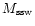 $M_{\rm ssw}$