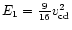 $E_{1} = \frac{9}{16}v_{\rm cd}^{2}$