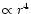 $\propto r^{4}$