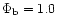 $\Phi _{\rm b}=1.0$