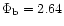 $\Phi _{\rm b}=2.64$