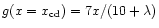 $g(x=x_{\rm cd}) = 7x/(10+\lambda)$