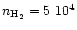 $n_{\rm H_2} = 5~10^{4}$