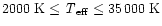 ${\rm 2000~K \le {\it T}_{eff}\le 35\,000 ~K}$