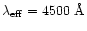 $\lambda_{\rm eff}=4500~{\rm\AA}$
