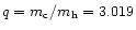 $q=m_{\rm c}/m_{\rm h}=3.019$