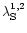 ${\rm\lambda^{1,2}_S}$