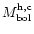 $M^{\rm h,c}_{\rm bol}$