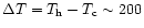 $\Delta T=T_{\rm h}-T_{\rm c}\sim 200$