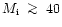 $M_{\rm i} \;
\mathrel{\mathchoice {\vcenter{\offinterlineskip\halign{\hfil
$\d...
...ffinterlineskip\halign{\hfil$\scriptscriptstyle ...
