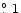 $\hbox{$.\!\!^\circ$ }1$